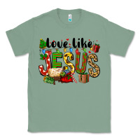 Sage Christmas love like jesus Classic Tee - FaDigitalArtStudio