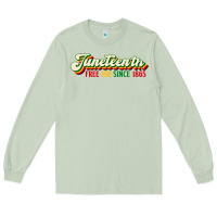 Matcha juneteenth free ish since 1865 Long Sleeve Tee - HRA Design Shop