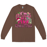 Chestnut I Am Dreaming Of A Pink Christmas Long Sleeve Tee - FaDigitalArtStudio