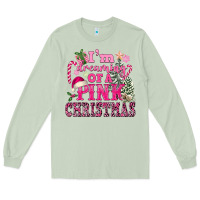 Matcha I Am Dreaming Of A Pink Christmas Long Sleeve Tee - FaDigitalArtStudio