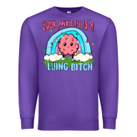 Purple your anxiety is a lying bitch Premium Sweatshirt - MaliasSmallBusiness