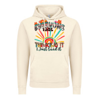 Vintage Artic everyone was thinking it i just said it Vintage Hoodie - Zillion Design Studio
