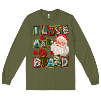 Army Green I Love A Man With A Beard Long Sleeve Tee - FaDigitalArtStudio