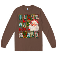 Chestnut I Love A Man With A Beard Long Sleeve Tee - FaDigitalArtStudio