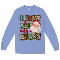 Colony Blue I Love A Man With A Beard Long Sleeve Tee - FaDigitalArtStudio