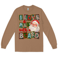 Toasted Coconut I Love A Man With A Beard Long Sleeve Tee - FaDigitalArtStudio
