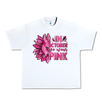 White In October We Wear Pink Sunflower Urban Heavy Tee - texasbilliewilder