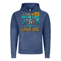 Vintage Denim a little more like jesus a little less like me Vintage Hoodie - texasbilliewilder
