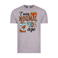 Vintage Zinc i was normal two kids ago Vintage Tee - texasbilliewilder