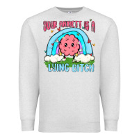 Oatmeal Heather your anxıett is a lying bitch malia Premium Sweatshirt - MaliasSmallBusiness