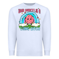 White your anxıett is a lying bitch malia Premium Sweatshirt - MaliasSmallBusiness