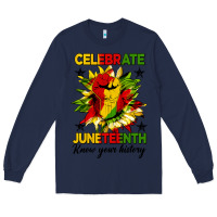 Navy celebrate juneteenth know your history Long Sleeve Tee - HRA Design Shop