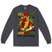 Smoke celebrate juneteenth know your history Long Sleeve Tee - HRA Design Shop