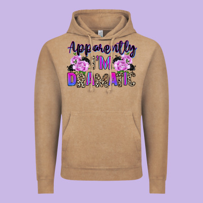Apparently Im Dramatic Vintage Hoodie Designed By Texasbilliewilder