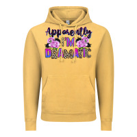 Vintage Mustard apparently im dramatic Vintage Hoodie - texasbilliewilder