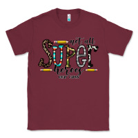 Burgundy not all super heroes wear capes Classic Tee - CowhideDigitalArt