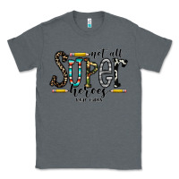 Charcoal Heather not all super heroes wear capes Classic Tee - CowhideDigitalArt