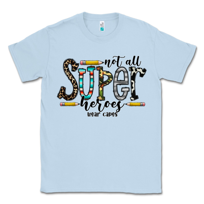 Not All Super Heroes Wear Capes Classic Tee by CowhideDigitalArt | Teevron