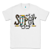 White not all super heroes wear capes Classic Tee - CowhideDigitalArt