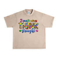 French Oak i can't even think straight Urban Heavy Tee - Zillion Design Studio