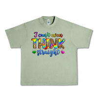 Oil Green i can't even think straight Urban Heavy Tee - Zillion Design Studio