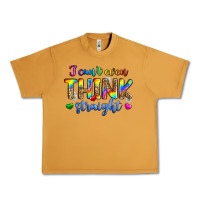 Peanut Butter i can't even think straight Urban Heavy Tee - Zillion Design Studio