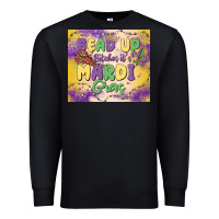 Black bead up bitches it's mardi gras Premium Sweatshirt - MaliasSmallBusiness