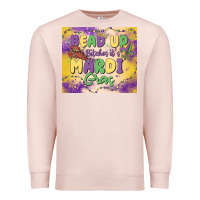Pale Pink bead up bitches it's mardi gras Premium Sweatshirt - MaliasSmallBusiness