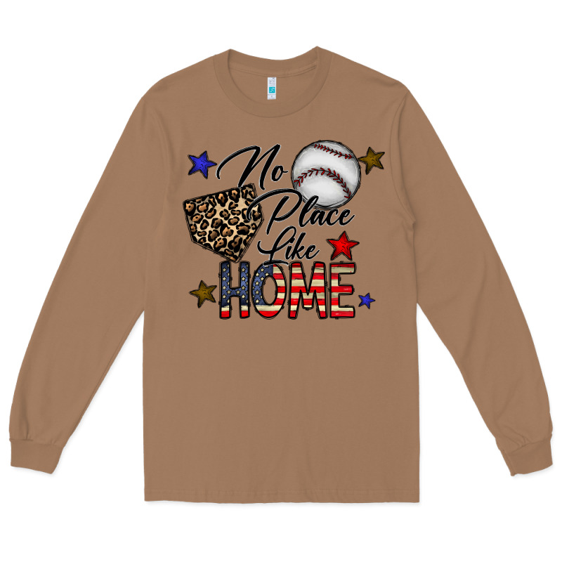 No Place Like Home Long Sleeve Tee by CowhideDigitalArt | Teevron