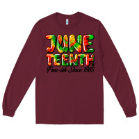 Burgundy juneteenth free ish since 1865 Long Sleeve Tee - HRA Design Shop