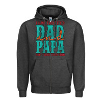 Charcoal Heather i have two titles dad and papa and i rock them both Zipper Hoodie - Artiststas