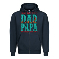 Navy i have two titles dad and papa and i rock them both Zipper Hoodie - Artiststas