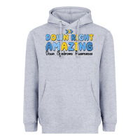 Heather Grey down right amazing down syndrome awareness Heavyweight Hoodie - MaliasSmallBusiness