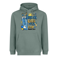 Sage down syndrome jesus fills my cup Heavyweight Hoodie - MaliasSmallBusiness