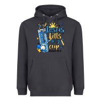 Smoke down syndrome jesus fills my cup Heavyweight Hoodie - MaliasSmallBusiness