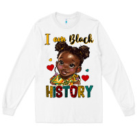 White i am black history Long Sleeve Tee - HRA Design Shop