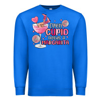 True Royal even cupid needs a margarita Premium Sweatshirt - MaliasSmallBusiness
