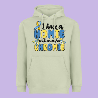 I Have Homie With An Extra Chromie Heavyweight Hoodie Designed By Maliassmallbusiness