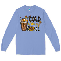 Colony Blue cold like my soul Long Sleeve Tee - CowhideDigitalArt