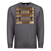 Charcoal Heather teach love inspire Premium Sweatshirt - MaliasSmallBusiness