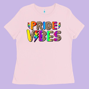 Prıde Vıbes Ladies Tee Designed By Adodesignshop