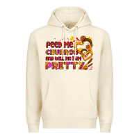 Sandshell feed me churros and tell me i am pretty Premium Hoodie - AdoDesignShop