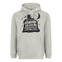 Moon Dust opinions on how i'm supposed to live my life Heavyweight Hoodie - MaliasSmallBusiness