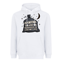 White opinions on how i'm supposed to live my life Heavyweight Hoodie - MaliasSmallBusiness