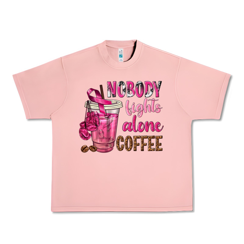 Nobody Fights Alone Coffee Urban Heavy Tee by texasbilliewilder | Teevron