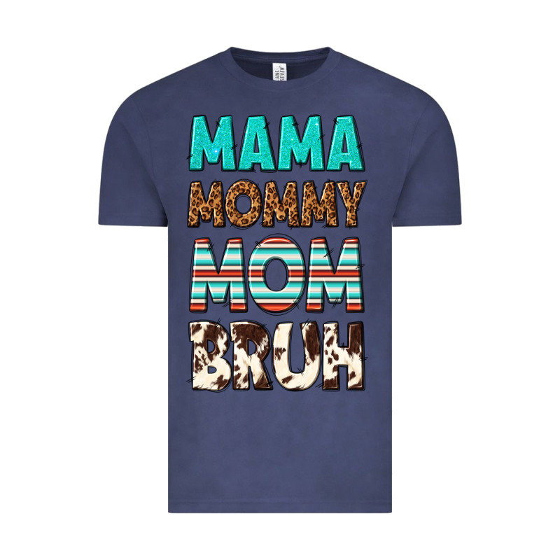 Mama Mommy Mom Bruh Vintage Tee by texasbilliewilder | Teevron