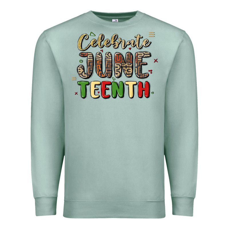Celebrate Juneteenth Premium Sweatshirt by MaliasSmallBusiness | Teevron