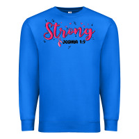 True Royal strong joshua 1 9 Premium Sweatshirt - MaliasSmallBusiness