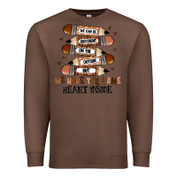 Chestnut we have the same heart inside Premium Sweatshirt - MaliasSmallBusiness