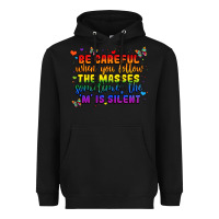 Black be careful when you follow the masses sometimes th Heavyweight Hoodie - MaliasSmallBusiness